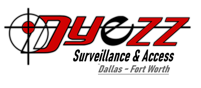 Dyezz Security Systems in Dallas & Fort Worth Texas